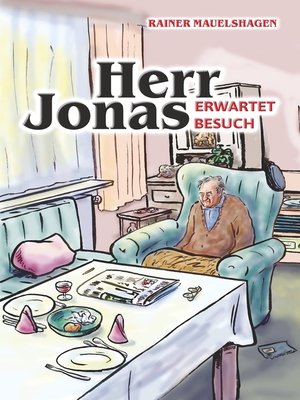 cover image of Herr Jonas erwartet Besuch